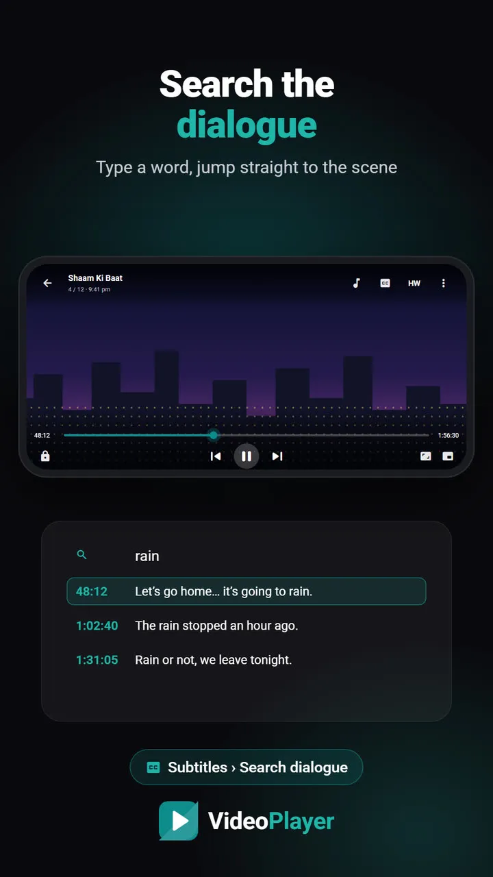 Searching dialogue for the word rain in VideoPlayer and jumping to the scene