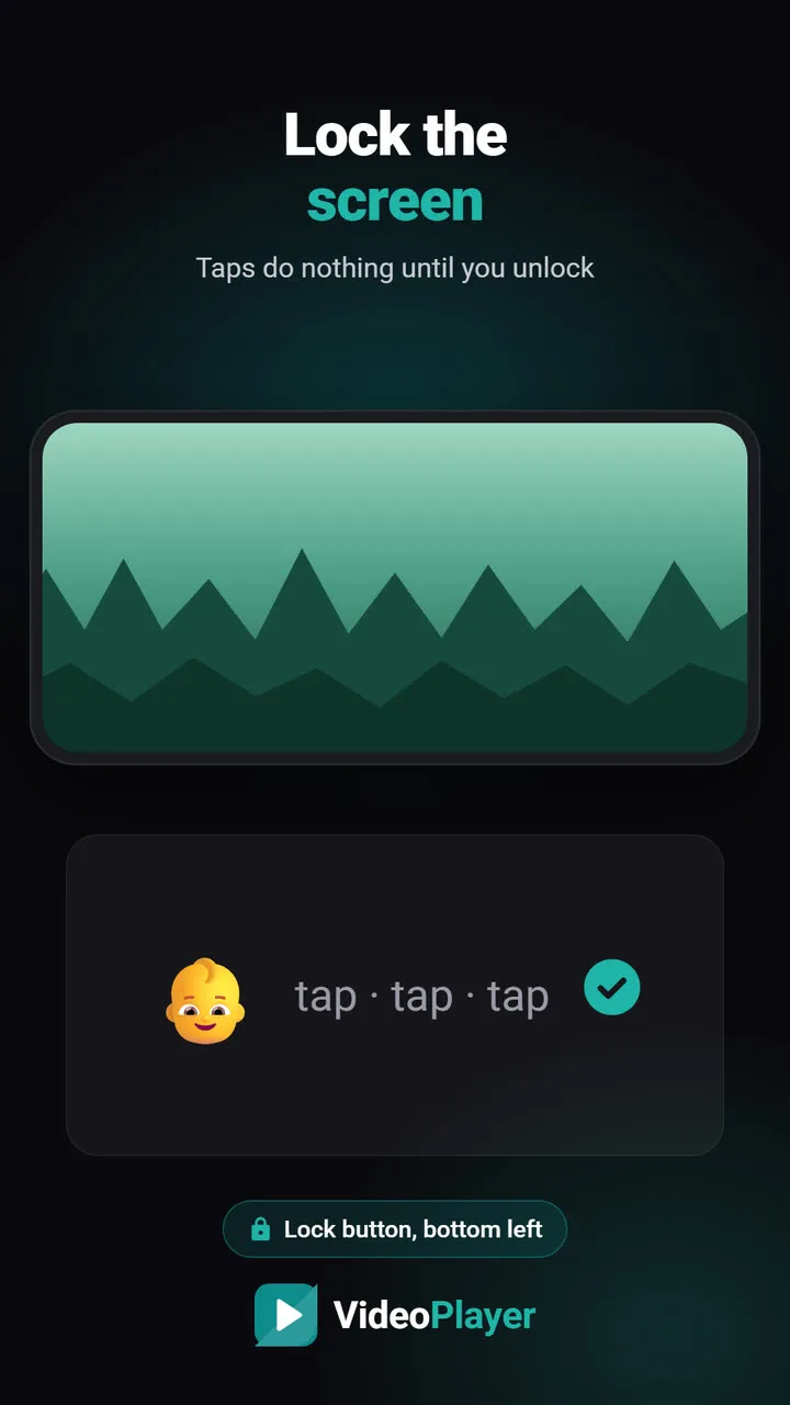 Locking the screen in VideoPlayer so kids’ taps don’t stop the cartoon